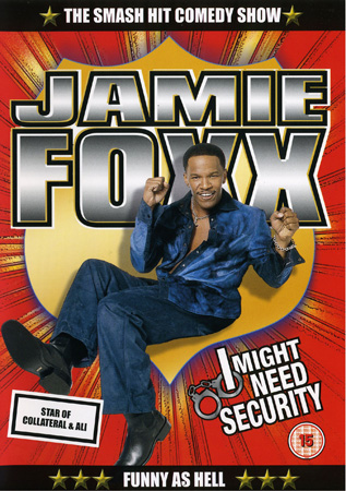 Jamie Foxx - I Might Need Security
