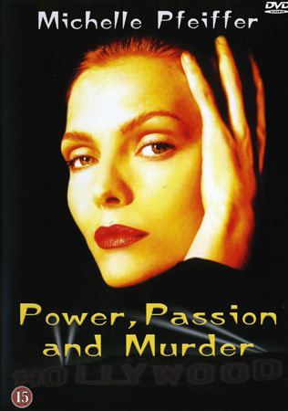 Power, Passion And Murder