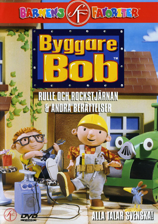 Byggare Bob - Rulle Och Rockstjärnan Och Andra Berättelser