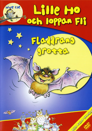 Lille Ho Och Loppan Fli - Fladdrans Grotta