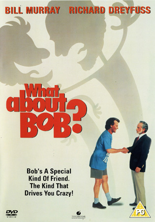 What About Bob?
