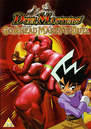 DuelMasters - Go Ahead Make My Duel