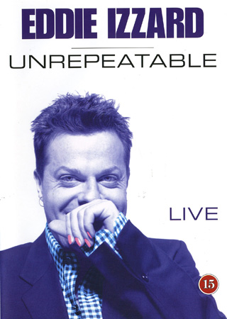 Eddie Izzard - Unrepeatable
