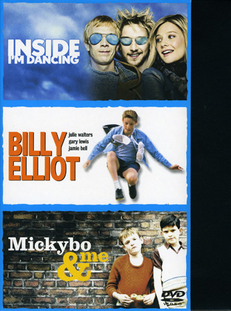 Billy Elliot / Inside I'm Dancing / Mickybo & Me