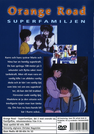 Orange Road - Superfamiljen - Del 2 - 2