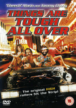 Cheech & Chong - Things Are Tough All Over