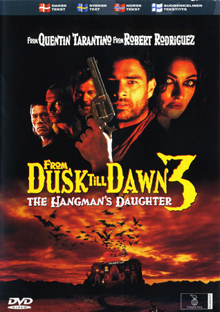 From Dusk Till Dawn 3 - The Hangman's Daughter