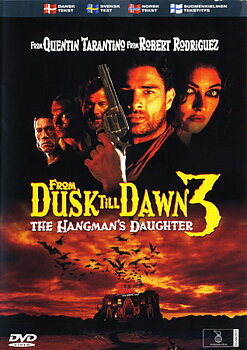 From Dusk Till Dawn 3 - The Hangman's Daughter
