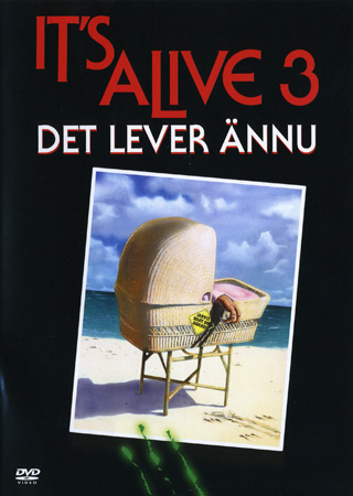 It's Alive 3