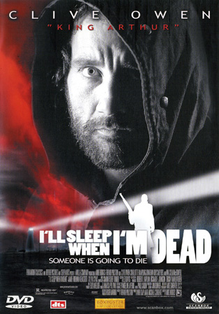 I'll Sleep When I'm Dead