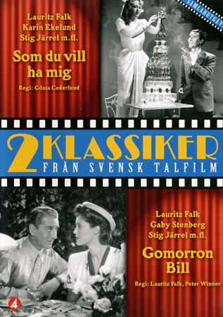 Som Du Vill Ha Mig / Gomorron Bill