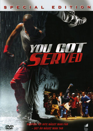 You Got Served