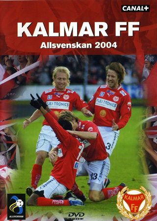 Kalmar FF - Allsvenskan 2004