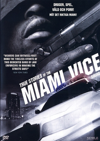 True Stories of the Miami Vice Squad