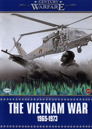 Century of Warfare - The Vietnam War 1965-1973