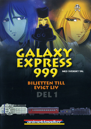 Galaxy Express 999 - Del 1 Biljetten Till Ett Eget Liv