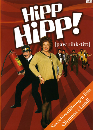 Hipp Hipp! [paw rihk-titt]