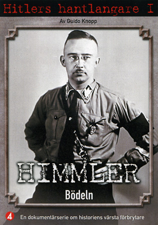 Hitlers Hantlangare - Himmler