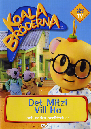 Koala Bröderna 2 - Det Mitzi Vill Ha Och Andra Berättelser