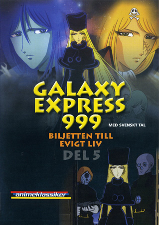 Galaxy Express 999 - Del 5 Farväl Meter Farväl