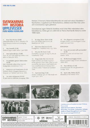 Svenskarnas Egen Historia - Upplevelser Från Norra Norrland Från 1906 Till Idag - 2