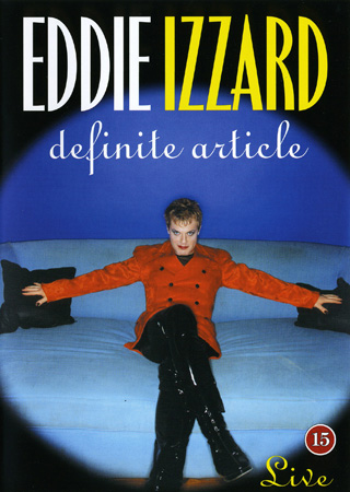 Eddie Izzard - Definite Article