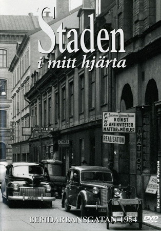 Staden I Mitt Hjärta - Beridarbansgatan 1954