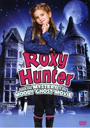 Roxy Hunter - And the Mystery of the Moody Ghost