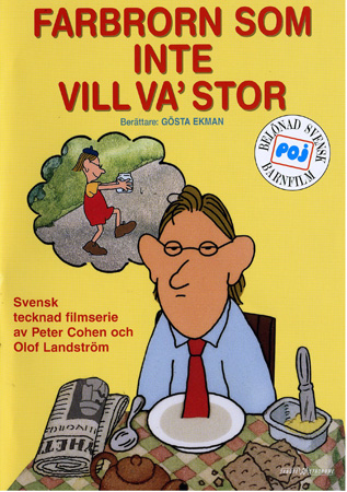 Farbrorn Som Inte Vill Va' Stor