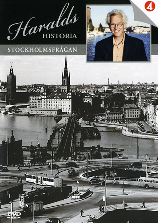 Haralds Historia - Stockholmsfrågan