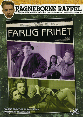 Farlig Frihet