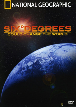 National Geographic - Six Degrees Could Change the World