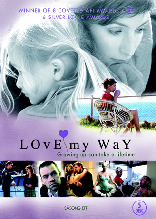 Love My Way - Säsong 1