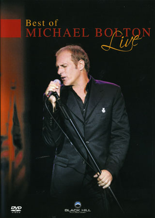 Best of Michael Bolton Live