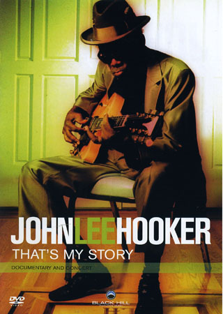 John Lee Hooker - That's My Story (ej svensk text)