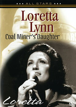 Loretta Lynn - Coal Miner's Daughter