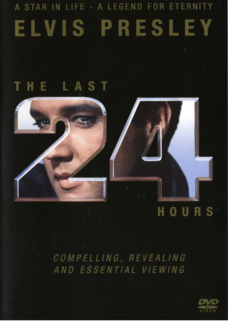 Elvis Presley - The Last 24 Hours
