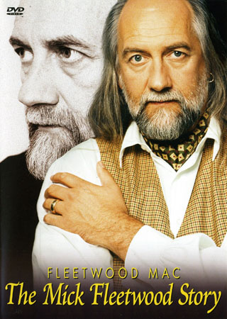 Fleetwood Mac - The Mick Fleetwood Story