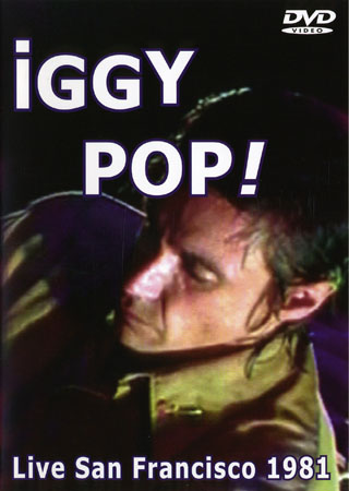Iggy Pop - Live San Fransisco 1981