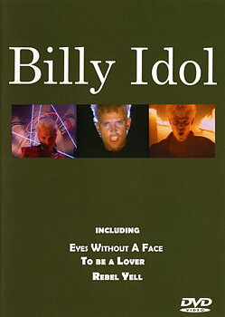 Billy Idol - The Clips