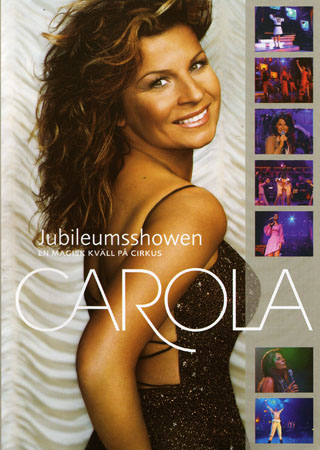Carola - Jubileumsshowen 2003