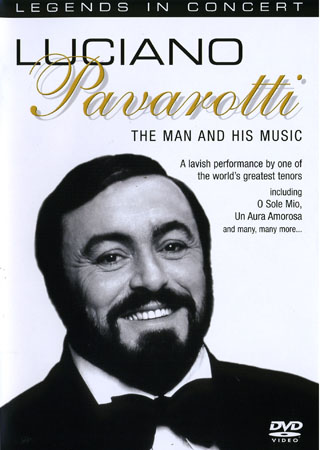 Luciano Pavarotti - The Man And His Music