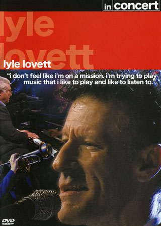 Lyle Lovett - In Concert