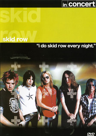 Skid Row - In Concert