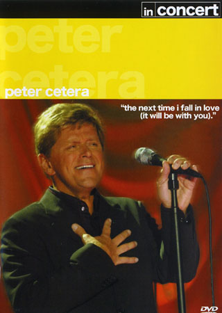 Peter Cetera - In Concert