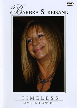 Barbra Streisand - Timeless Live In Concert