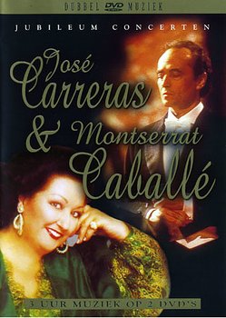 José Carreras & Montserrat Caballé - Jubileum Concert