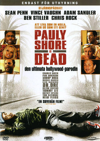 Pauly Shore Is Dead (Hyrfodral)