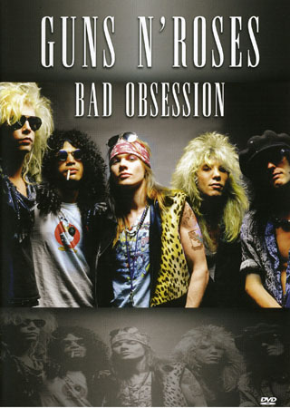 Guns N' Roses - Bad Obsession