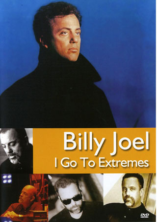 Billy Joel - I Go To Extremes